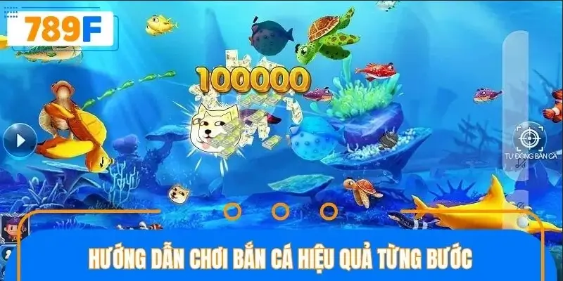 Tham khảo hướng dẫn bắn cá cực chi tiết